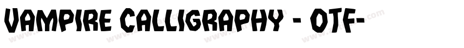 Vampire Calligraphy - OTF字体转换